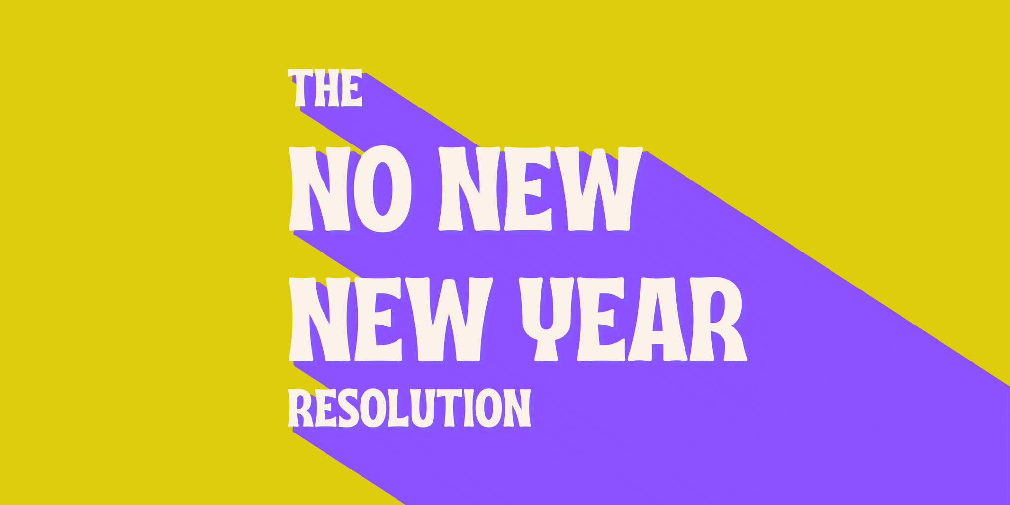 Buy Less, Choose Well, Make it Last — Take the 'No New New Year' Resolution Pledge